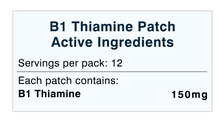 Load image into Gallery viewer, B1 Thiamine Vitamin Patches 150mg 0718157047082 Active Ingredients Table